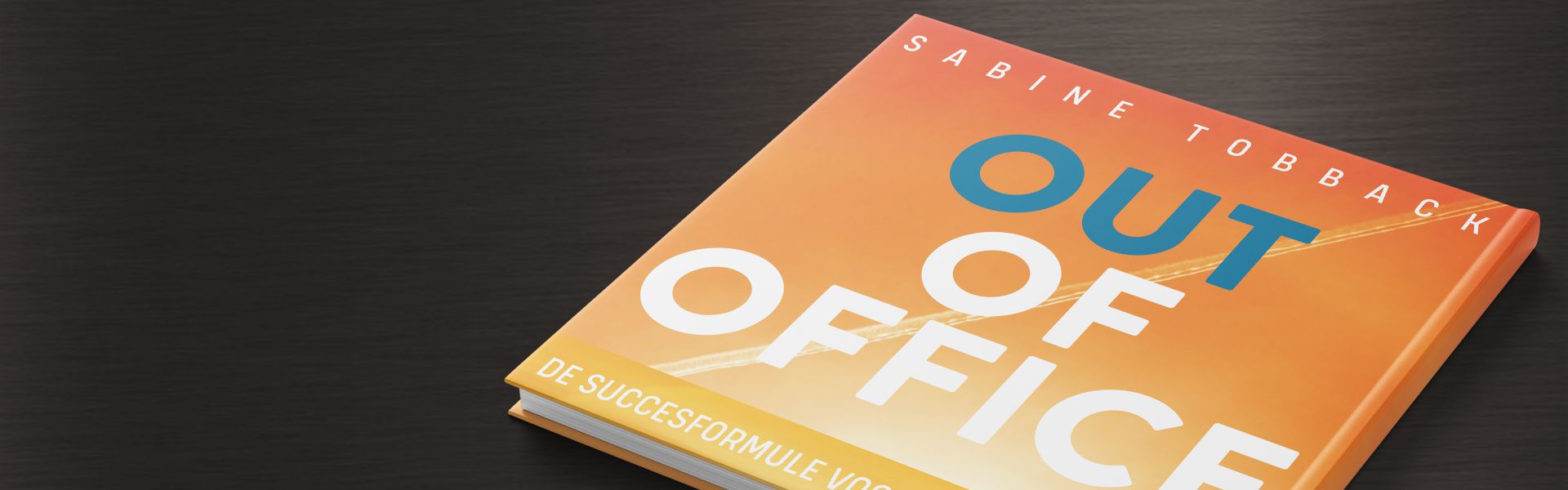 Out of office: de succesformule voor harde werkers